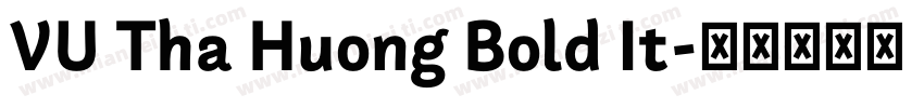 VU Tha Huong Bold It字体转换